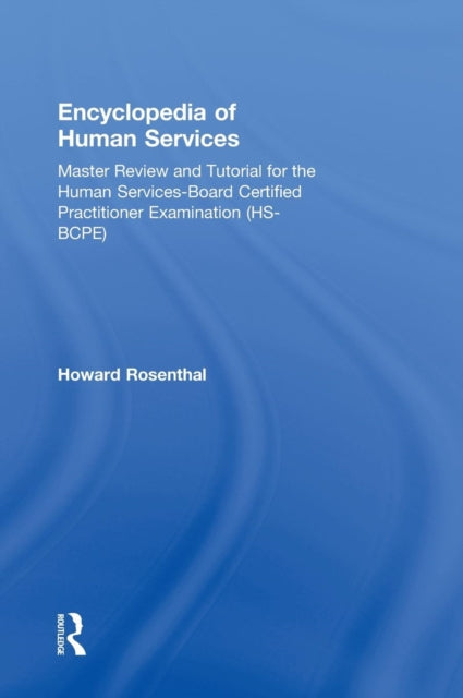 Book cover of: Encyclopedia of Human Services. By: Howard Rosenthal
