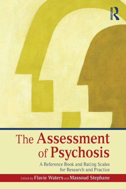 Book cover of: Assessment of Psychosis. By: Flavie Waters