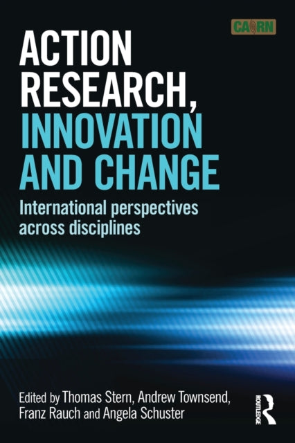 Book cover of: Action Research, Innovation and Change. By: Thomas Stern