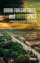 Book cover of: Urban Forests, Trees, and Greenspace. By: L. Anders Sandberg