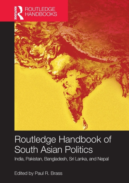 Book cover of: Routledge Handbook of South Asian Politics