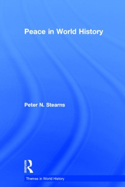 Book cover of: Peace in World History