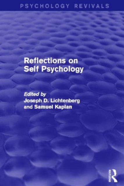 Book cover of: Reflections on Self Psychology (Psychology Revivals). By: Joseph D. Lichtenberg