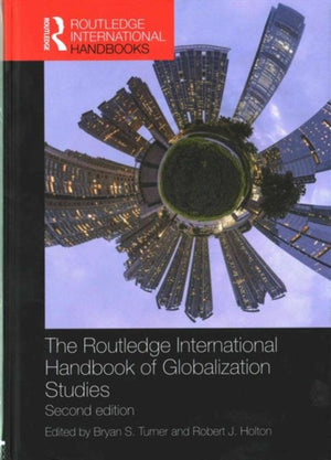 Routledge International Handbook of Globalization Studies