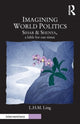Book cover of: Imagining World Politics. By: L.H.M. Ling