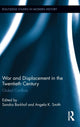 Book cover of: War and Displacement in the Twentieth Century. By: Sandra Barkhof