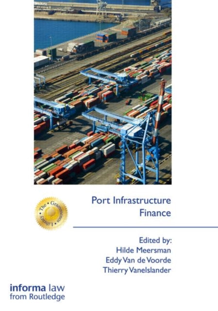 Book cover of: Port Infrastructure Finance. By: Hilde Meersman
