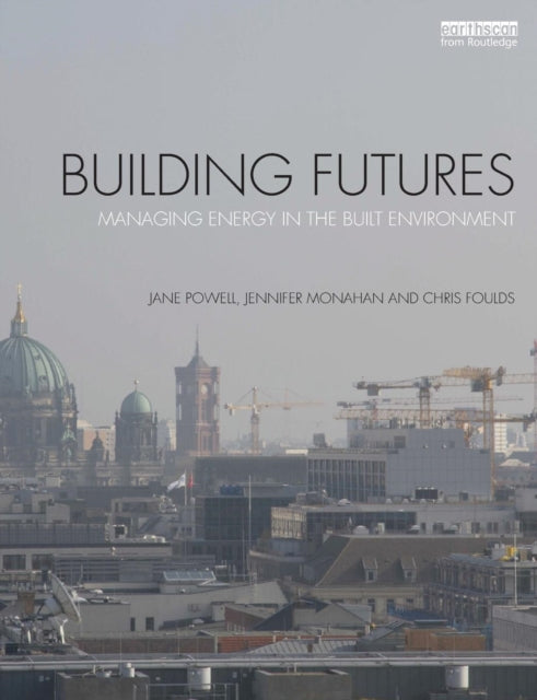 Book cover of: Building Futures. By: Jane Powell