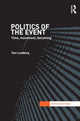 Book cover of: Politics of the Event. By: Tom Lundborg