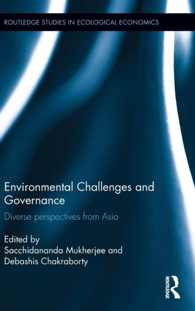 Book cover of: Environmental Challenges and Governance. By: Sacchidananda Mukherjee