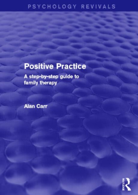 Book cover of: Positive Practice (Psychology Revivals)