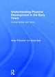 Book cover of: Understanding Physical Development in the Early Years. By: Anne O'Connor