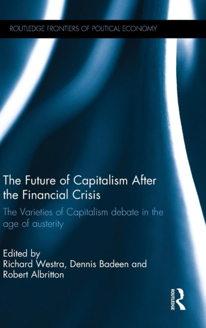 Book cover of: Future of Capitalism After the Financial Crisis