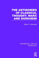 Book cover of: Antinomies of Classical Thought: Marx and Durkheim (Theoretical Logic in Sociology)