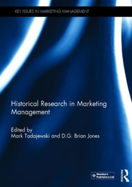 Book cover of: Historical Research in Marketing Management