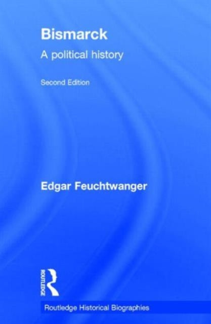 Book cover of: Bismarck. By: Edgar Feuchtwanger