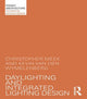 Book cover of: Daylighting and Integrated Lighting Design. By: Christopher Meek