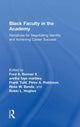 Book cover of: Black Faculty in the Academy. By: Fred A. Bonner II
