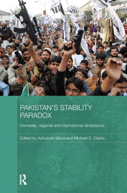Book cover of: Pakistan's Stability Paradox. By: Ashutosh Misra