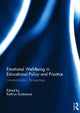 Book cover of: Emotional Well-Being in Educational Policy and Practice. By: Kathryn Ecclestone