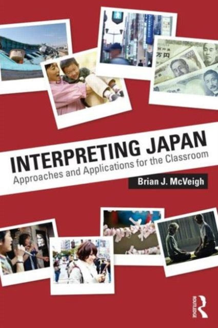Book cover of: Interpreting Japan. By: Brian McVeigh