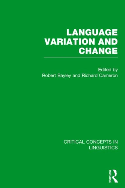 Book cover of: Language Variation and Change. By: Robert Bayley