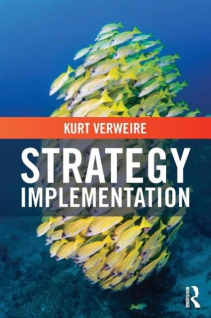 Book cover of: Strategy Implementation. By: Kurt Verweire