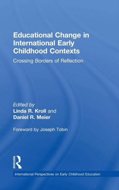 Educational Change in International Early Childhood Contexts