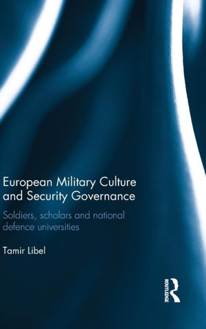 European Military Culture and Security Governance