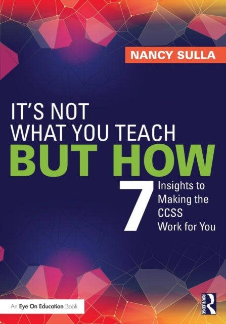 Book cover of: It's Not What You Teach But How. By: Nancy Sulla