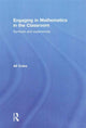 Book cover of: Engaging in Mathematics in the Classroom. By: Alf Coles
