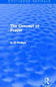 Book cover of: Concept of Prayer (Routledge Revivals). By: D. Z. Phillips