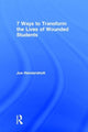 Book cover of: 7 Ways to Transform the Lives of Wounded Students. By: Joe Hendershott