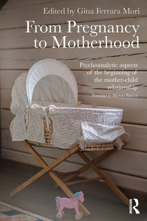 From Pregnancy to Motherhood