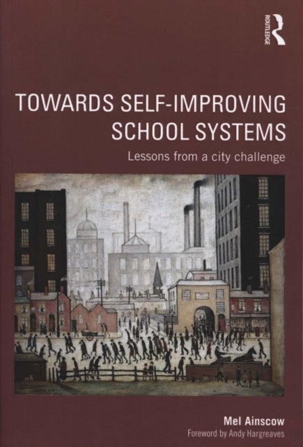 Book cover of: Towards Self-improving School Systems. By: Mel Ainscow