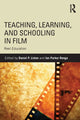 Book cover of: Teaching, Learning, and Schooling in Film. By: Daniel P. Liston