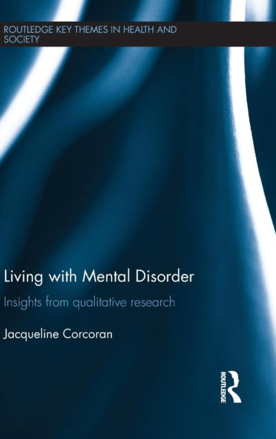 Book cover of: Living with Mental Disorder. By: Jacqueline Corcoran