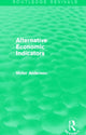 Book cover of: Alternative Economic Indicators (Routledge Revivals). By: Victor Anderson