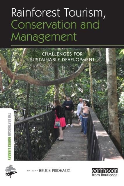 Book cover of: Rainforest Tourism, Conservation and Management