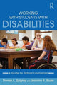Book cover of: Working with Students with Disabilities. By: Theresa A. Quigney