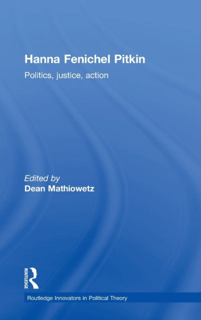 Book cover of: Hanna Fenichel Pitkin