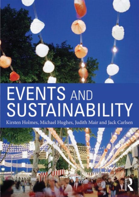 Book cover of: Events and Sustainability. By: Kirsten Holmes
