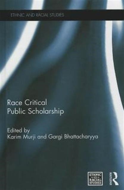 Book cover of: Race Critical Public Scholarship