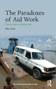 Book cover of: Paradoxes of Aid Work. By: Silke Roth