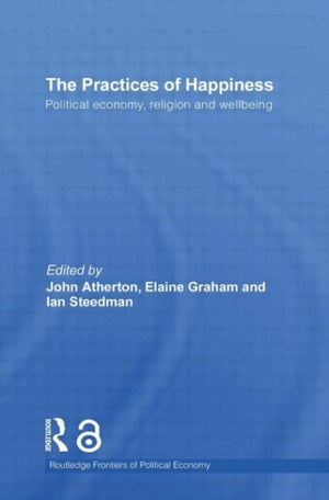 Practices of Happiness