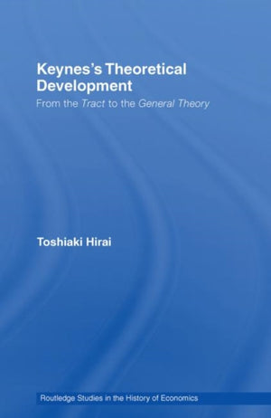 Keynes's Theoretical Development