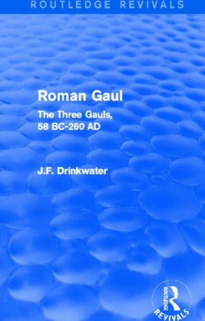 Roman Gaul (Routledge Revivals)