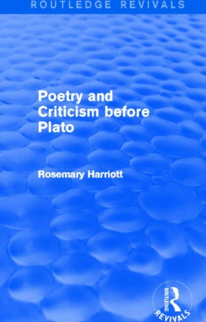 Book cover of: Poetry and Criticism before Plato (Routledge Revivals). By: Rosemary Harriott