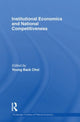 Book cover of: Institutional Economics and National Competitiveness. By: Young Back Choi