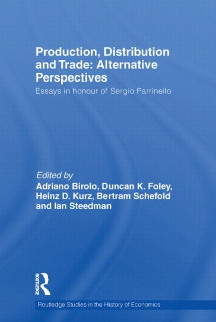 Book cover of: Production, Distribution and Trade: Alternative Perspectives. By: Adriano Birolo